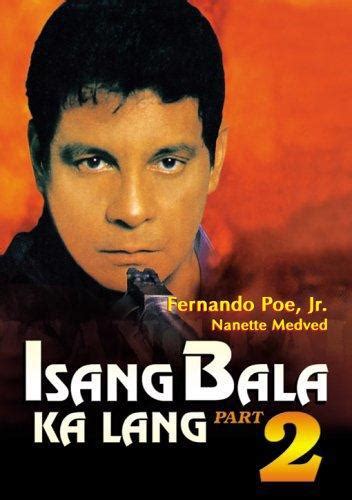 full movie tagalog action|Isang bala ka lang, part II (1993) .